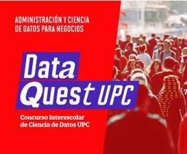 Data Quest UPC: Haz que los Datos Cuenten: Compite, Aprende y Transforma