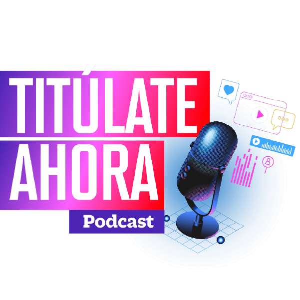 imagen titúlate ahora podcast
